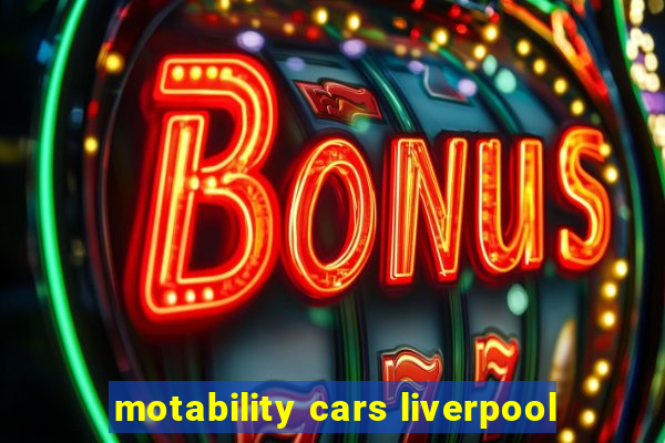 motability cars liverpool